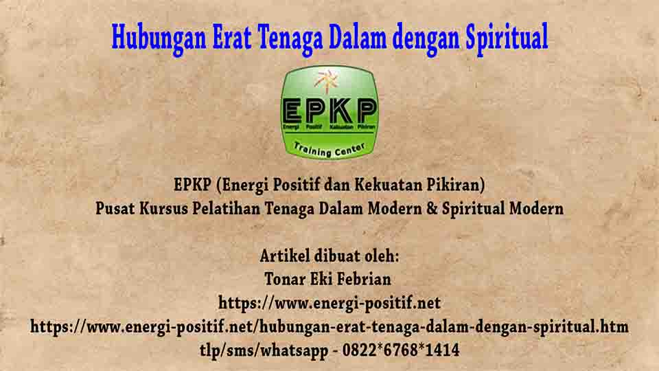 Tenaga dalam dan spiritual adalah seperti adik dan kakak