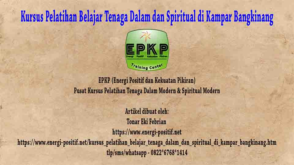 Belajar Tenaga Dalam dan Spiritual di Kampar Bangkinang