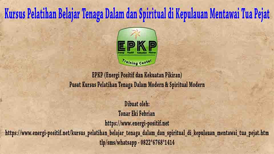 Belajar Tenaga Dalam dan Spiritual di Kepulauan Mentawai Tua Pejat