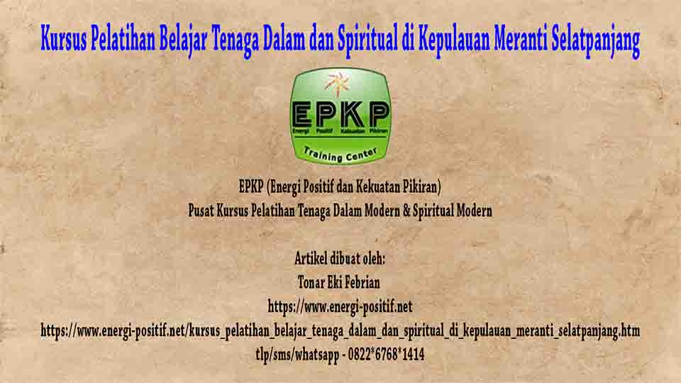 Belajar Tenaga Dalam dan Spiritual di Kepulauan Meranti Selatpanjang