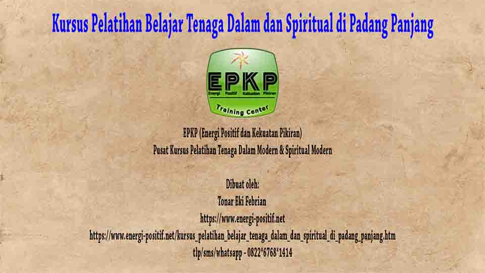 Belajar Tenaga Dalam dan Spiritual di Padang Panjang