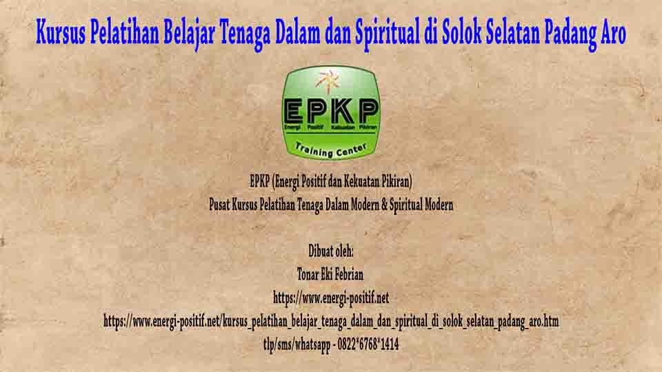 Belajar Tenaga Dalam dan Spiritual di Solok Selatan Padang Aro