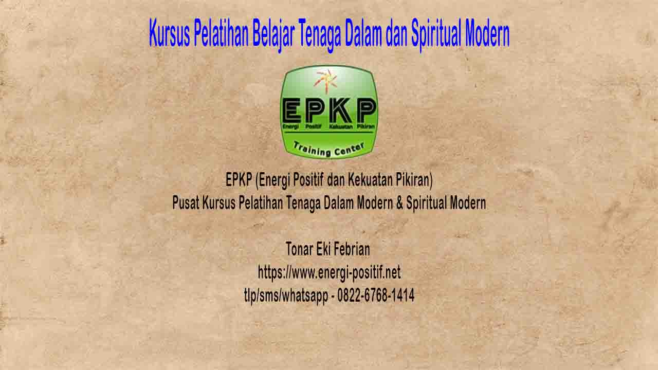 Kursus Pelatihan Belajar Tenaga Dalam dan Spiritual Modern Tempat kursus dan pelatihan untuk belajar Tenaga Dalam Modern dan Kebatinan Spiritual MOdern