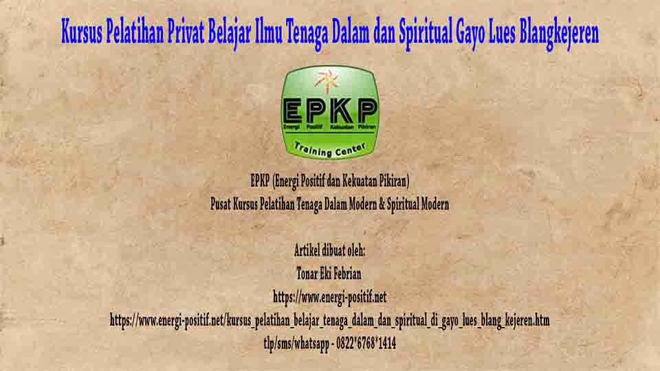 Belajar Tenaga Dalam dan Spiritual di Gayo Lues Blangkejeren